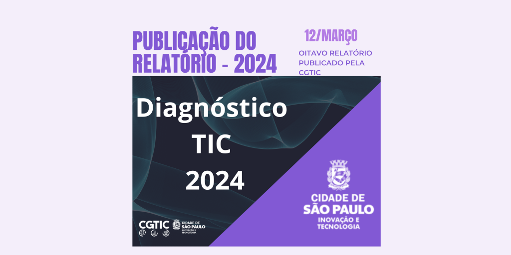 Diagnóstico de Tecnologia da Informação e Comunicação (TIC) 2024
